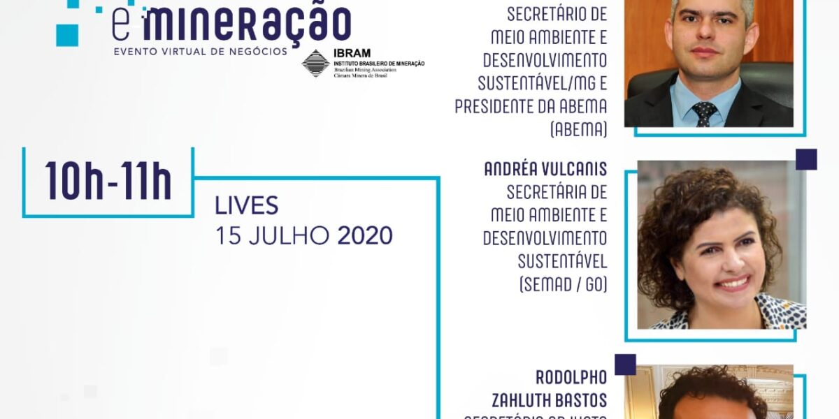 Secretária Andréa Vulcanis participa, na quarta-feira (15/07), às 10h, da live “O licenciamento ambiental e social na mineração”