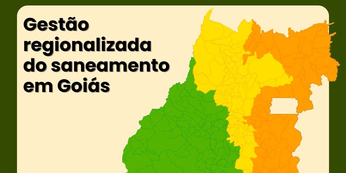 O que são microrregiões de saneamento básico, instituídas em Goiás? Semad explica