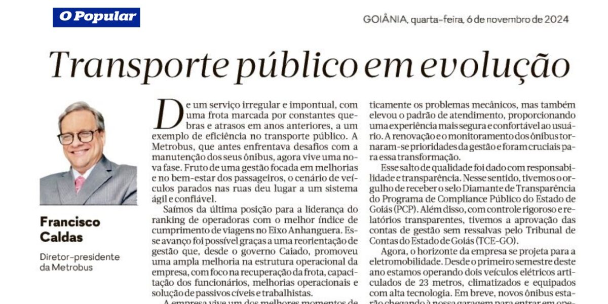 Confira o artigo do presidente da Metrobus publicado no jornal O Popular