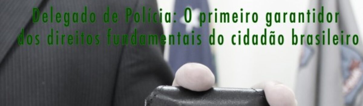 Sindicato dos Delegados de Polícia promove seminário com ênfase nos Direitos Humanos