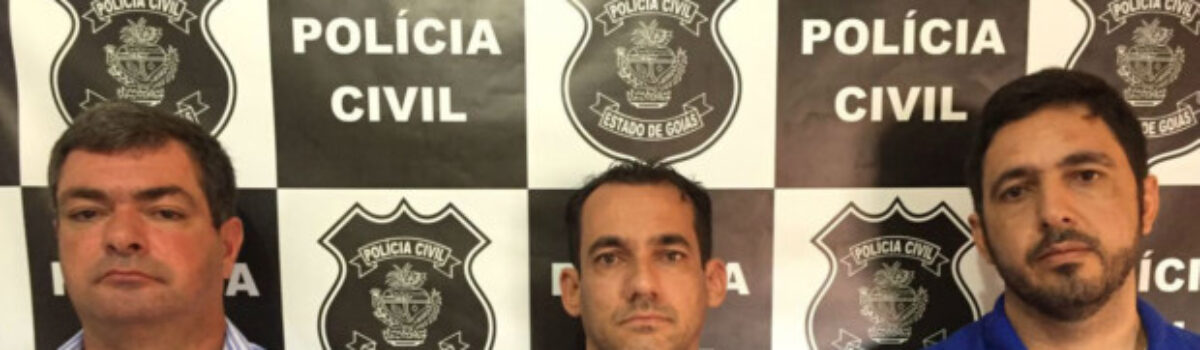 Polícia Civil prende ex-prefeito de Pontalina e empresários durante “Operação Caixa Preta”