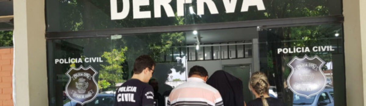 Duas pessoas são presas pela DERFRVA em nova etapa da Operação Fictus