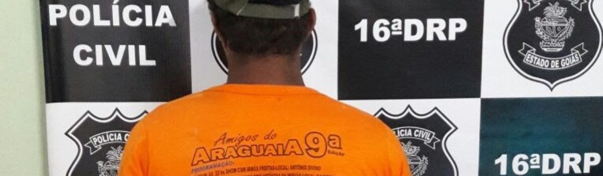 Polícia Civil de Ceres prende suspeito de estuprar a própria enteada