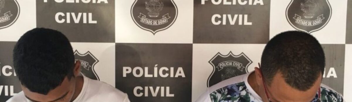 Polícia Civil de Caldas Novas prende autores de homicídio ocorrido há dois anos