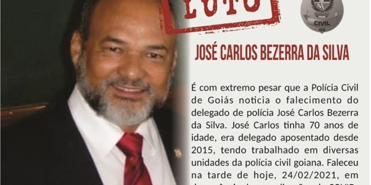 NOTA DE PESAR – falecimento do delegado José Carlos Bezerra da Silva