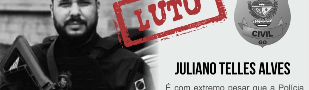 NOTA DE PESAR – falecimento do Agente de Polícia Juliano Telles