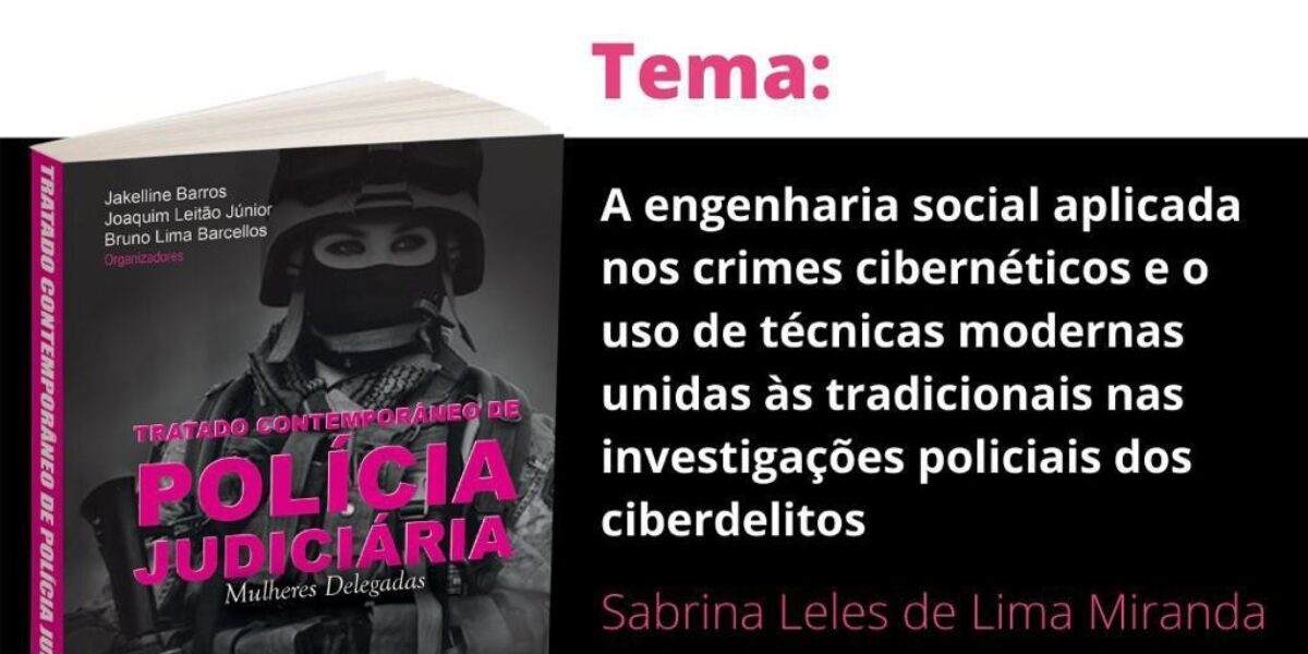 Delegada de Crimes Cibernéticos é coautora em livro escrito por delegadas