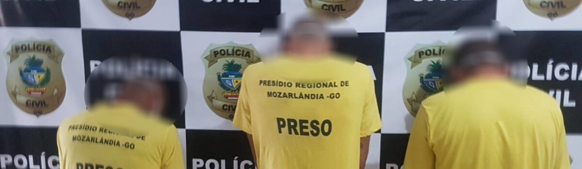 Três homens são presos por homicídio em Mozarlândia