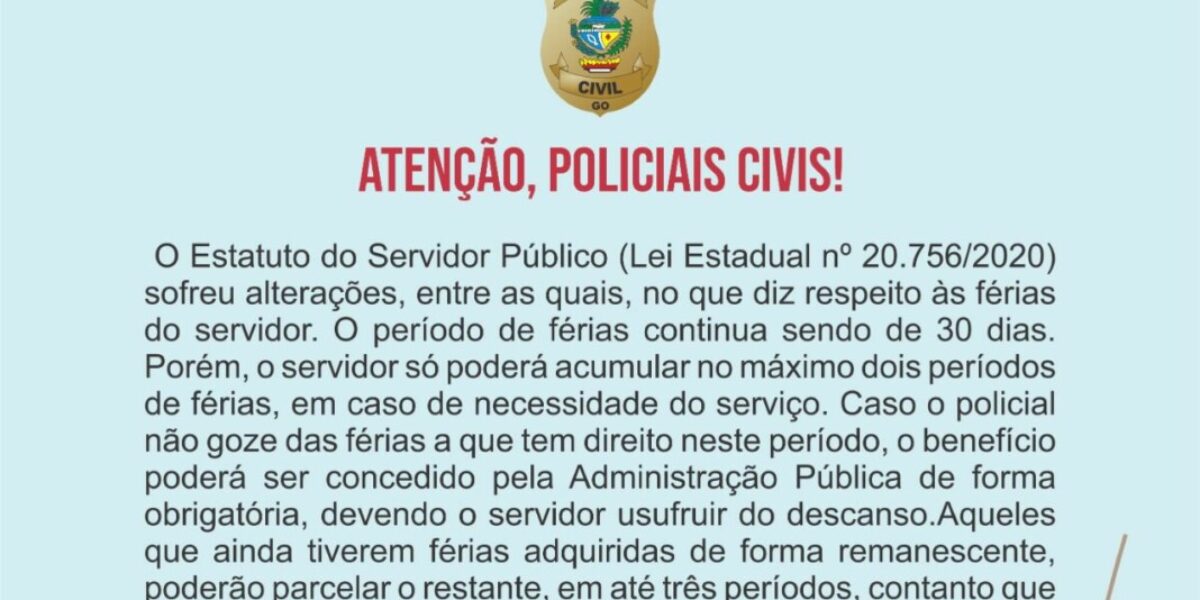 Atenção, policiais civis! Férias acumuladas devem ser usufruídas até julho de 2023