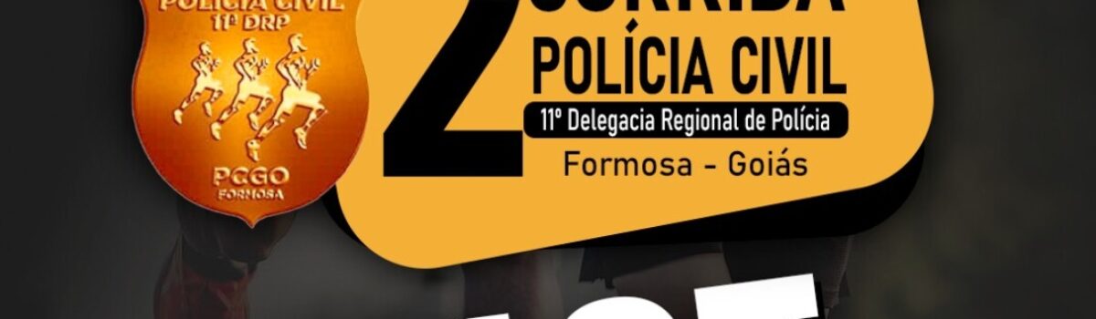 Começam as inscrições para a 2ª Corrida Polícia Civil de Formosa