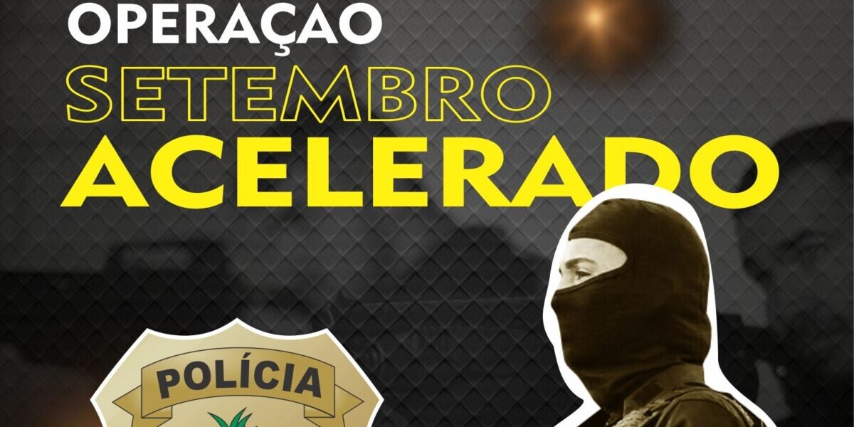 Setembro Acelerado: PCGO cumpre mandados em São Francisco e Goianésia