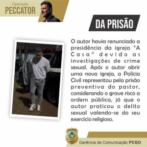 Operação Pecattor: PCGO prende pastor investigado por crimes sexuais
