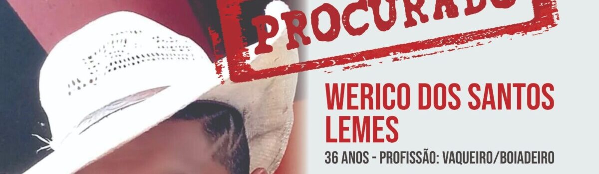 Polícia Civil procura por foragido que matou ex-namorada, em Britânia, por ciúmes