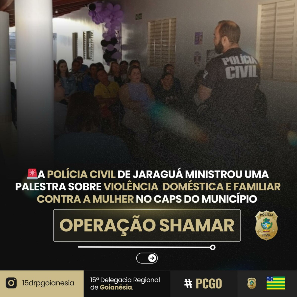 PCGO faz palestra em Caps de Jaraguá pela Operação Shamar