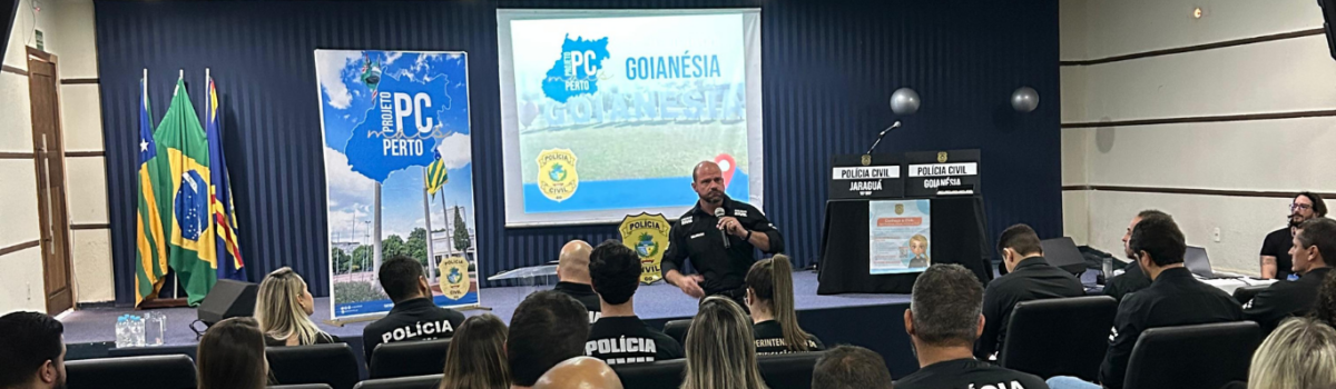 PC Mais Perto: Direção-Geral da PCGO visita a 18ª DRP – Uruaçu e 15ª DRP – Goianésia