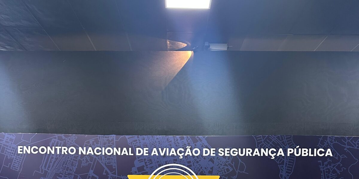 PCGO participa do Encontro Nacional de Aviação de Segurança Pública, em Brasília