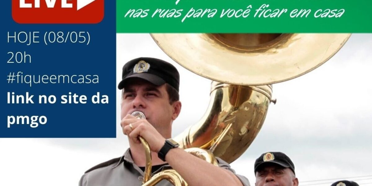 Assista a Apresentação do Corpo Musical da PMGO, hoje às 20h