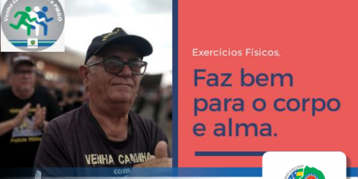 Projeto “Venha caminhar com a PMGO”