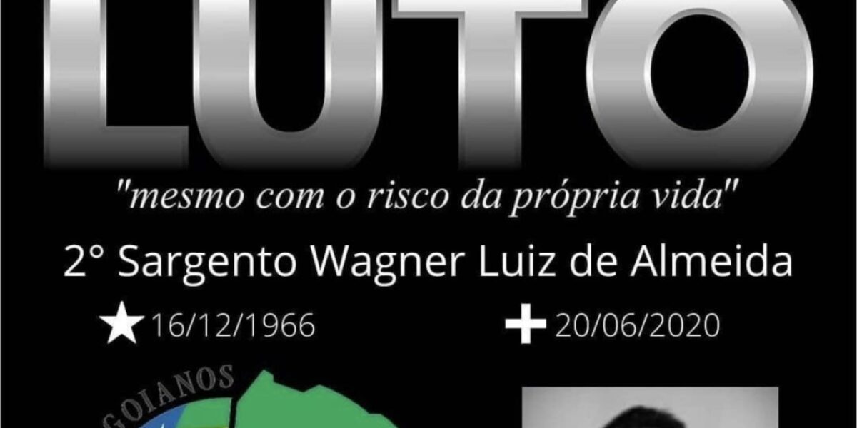 Nota de falecimento: Sargento Wagner Luiz de Almeida.