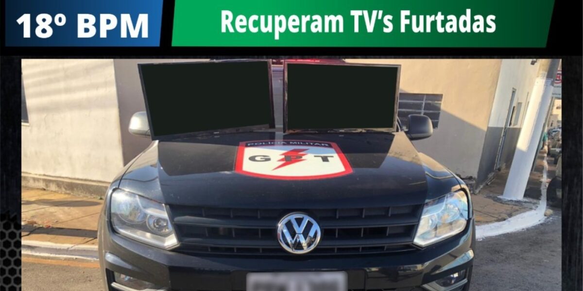 PMGO recupera seis TVs furtadas