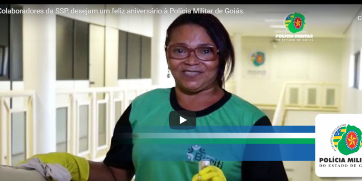 Colaboradoras da Secretaria de Segurança Pública desejam um feliz aniversário à Polícia Militar de Goiás