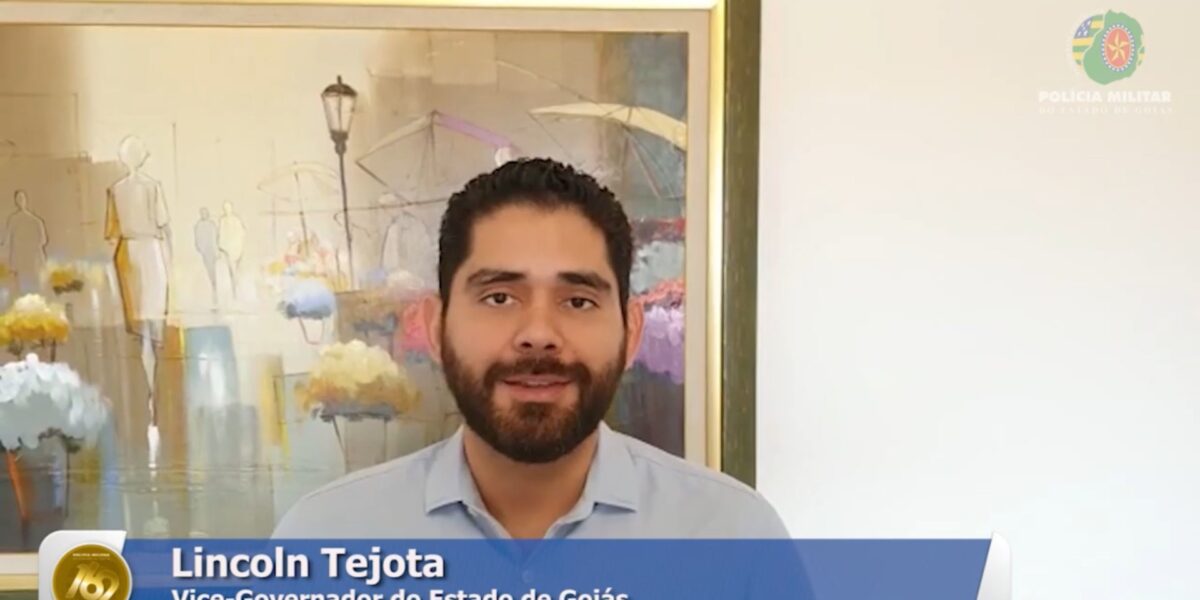 Vice Governador de Goiás, Lincoln Tejota, parabeniza a PMGO que completará 162 anos de criação