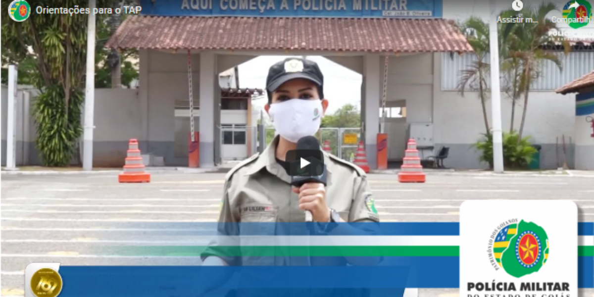 Orientações sobre as medidas profiláticas e preventivas a serem adotadas pelos policiais militares que irão realizar o TAP