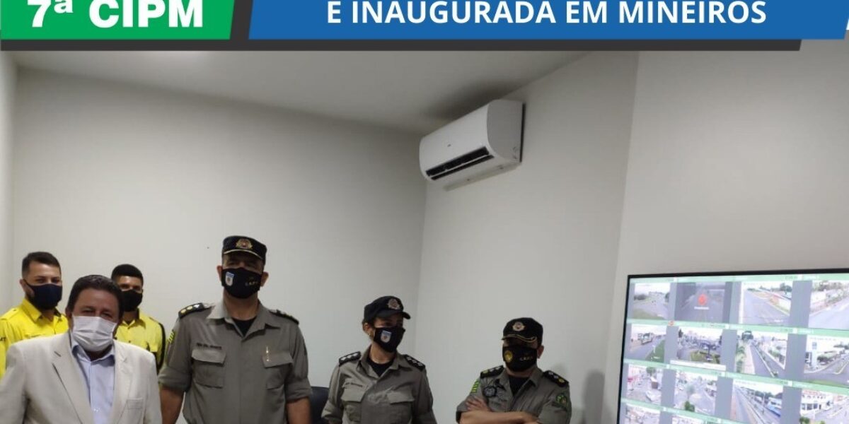 Central de Videomonitoramento é Inaugurada em Mineiros-GO