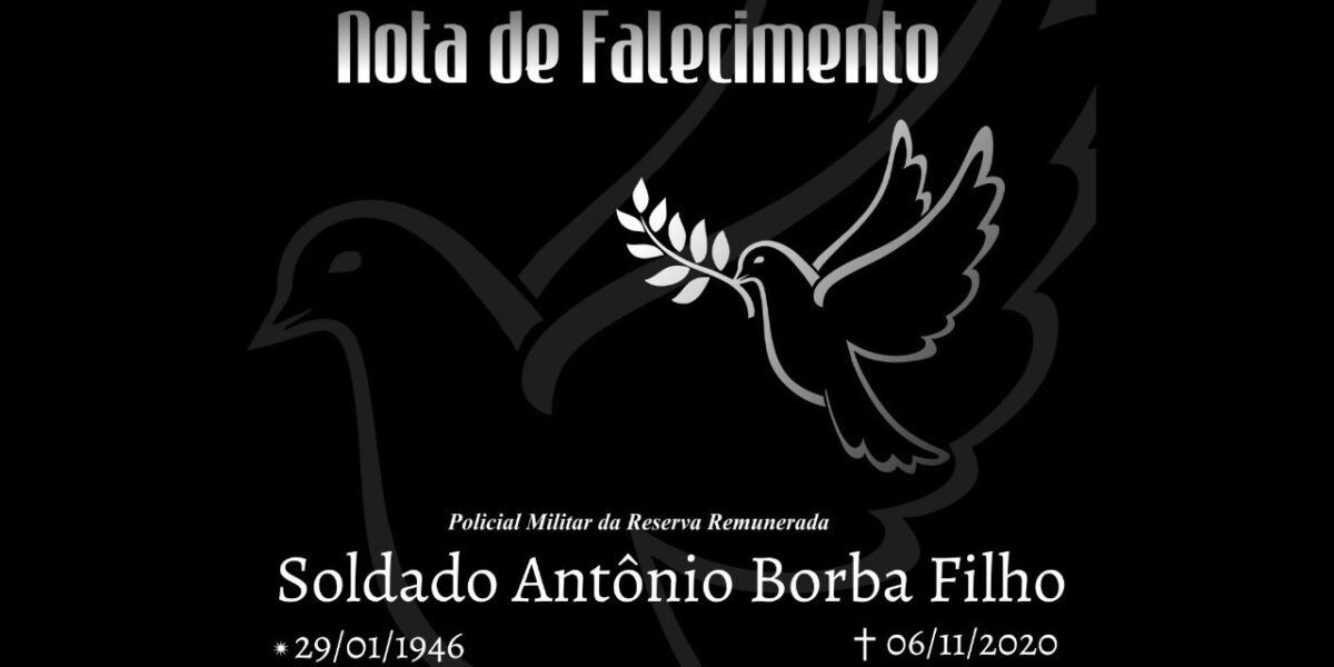 Nota de Falecimento: Soldado R/R Antônio Borba Filho