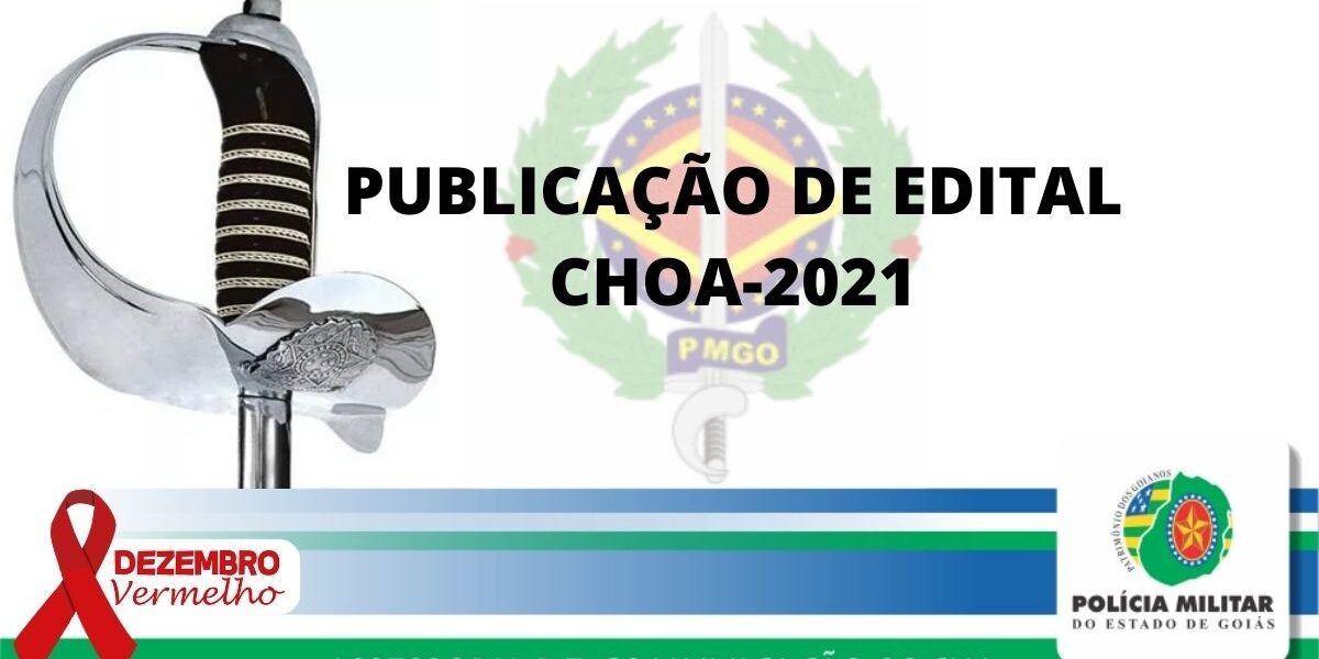 CHOA 2021: Atenção policiais militares