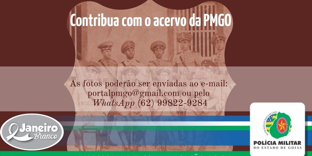 Contribua com o acervo de fotos da PMGO