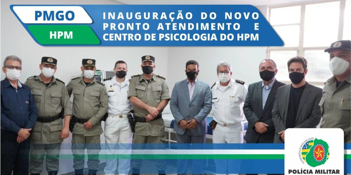 Polícia Militar de Goiás inaugura novo Pronto Atendimento do Hospital do Policial Militar