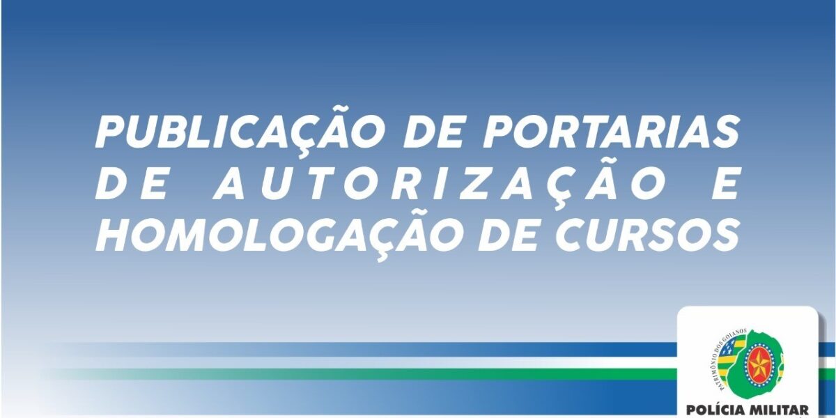Publicação de portarias de autorização e homologação de cursos