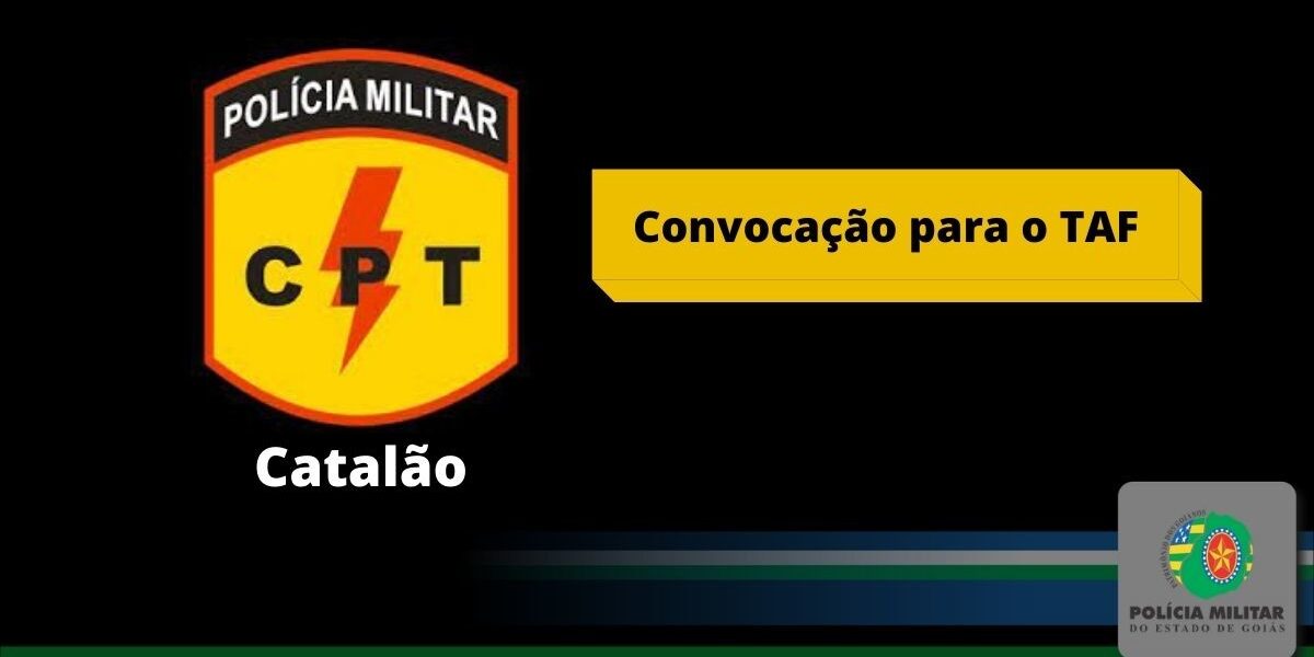 23ª Convocação de PMs para o TAF do 37º CPT de Catalão 