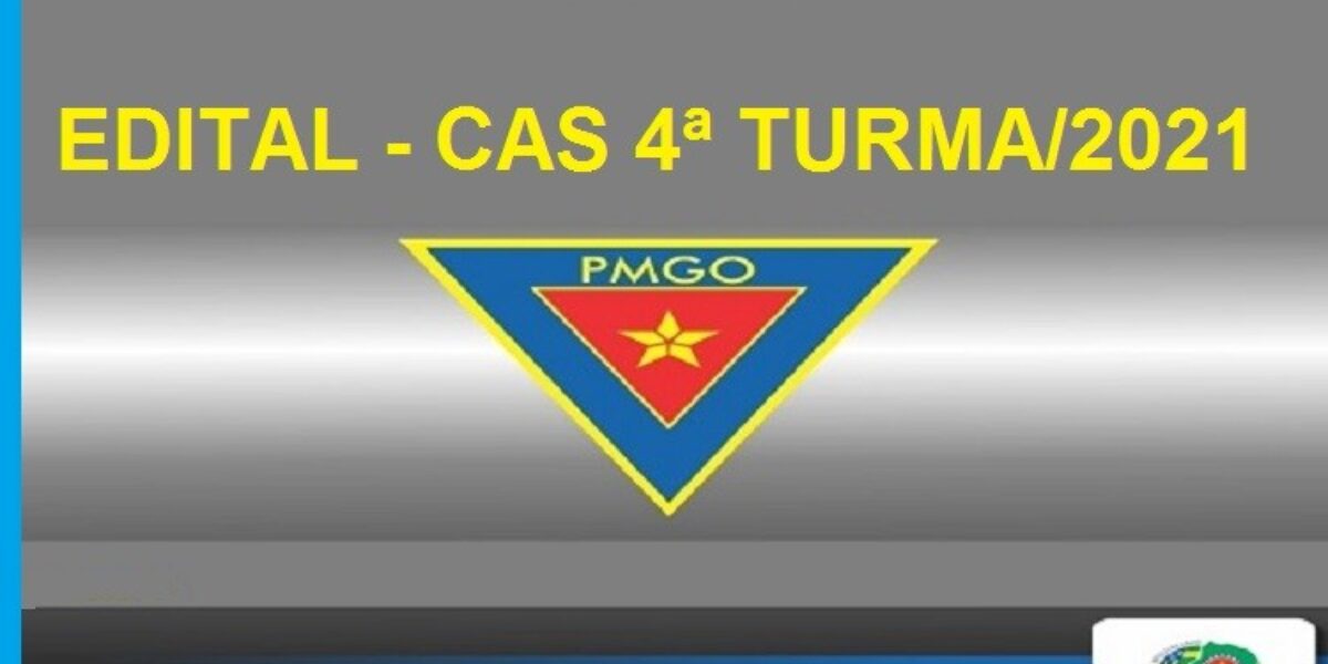 Edital CAS 4ª Turma de 2021