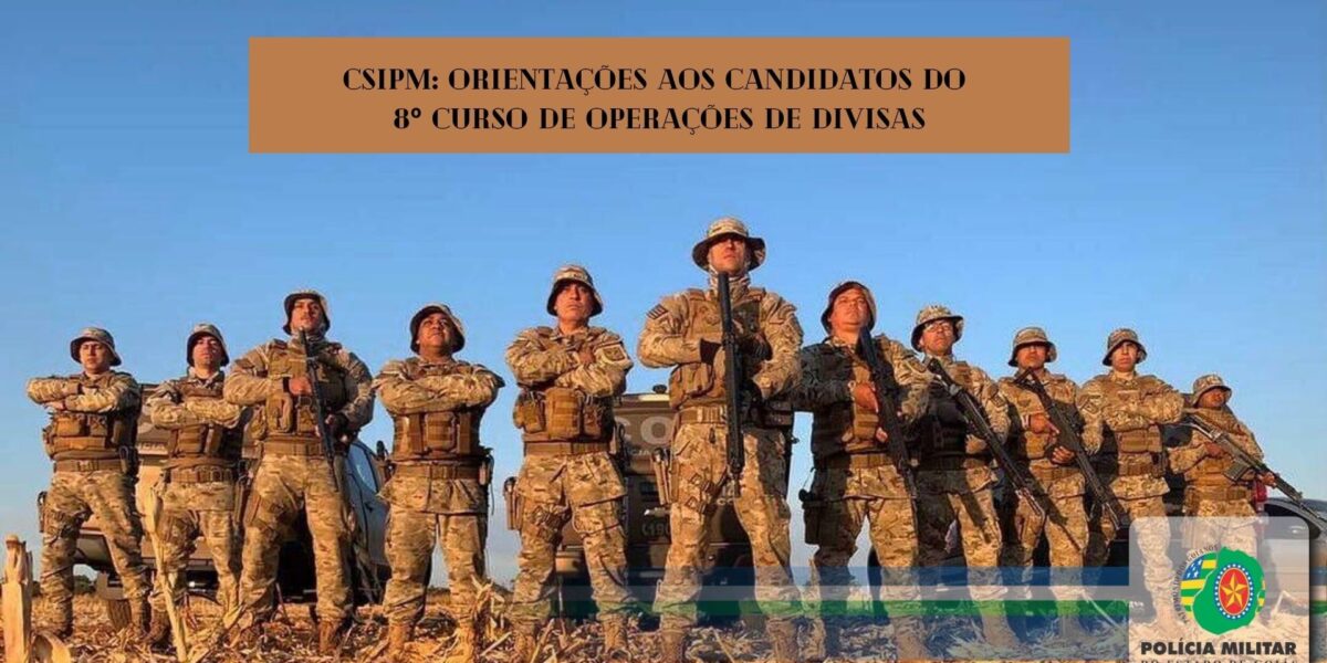 CSIPM: Orientações aos candidatos do 8º Curso de Operações de Divisas