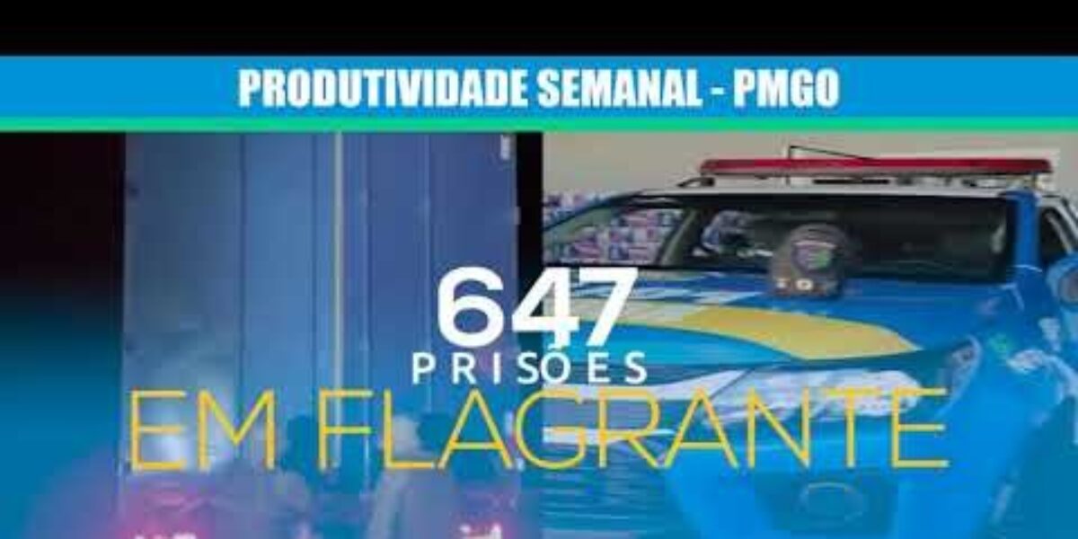 PMGO apresenta a produtividade semanal do dia 16 a 22 de agosto