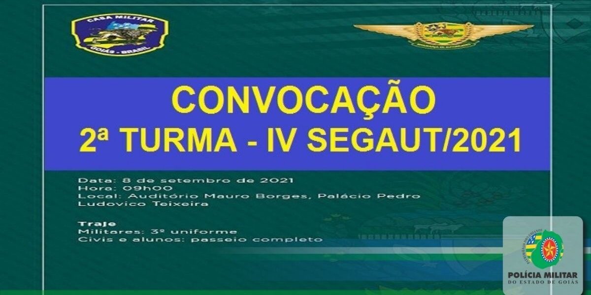 Convocação 2ª Turma – IV SEGAUT/2021.