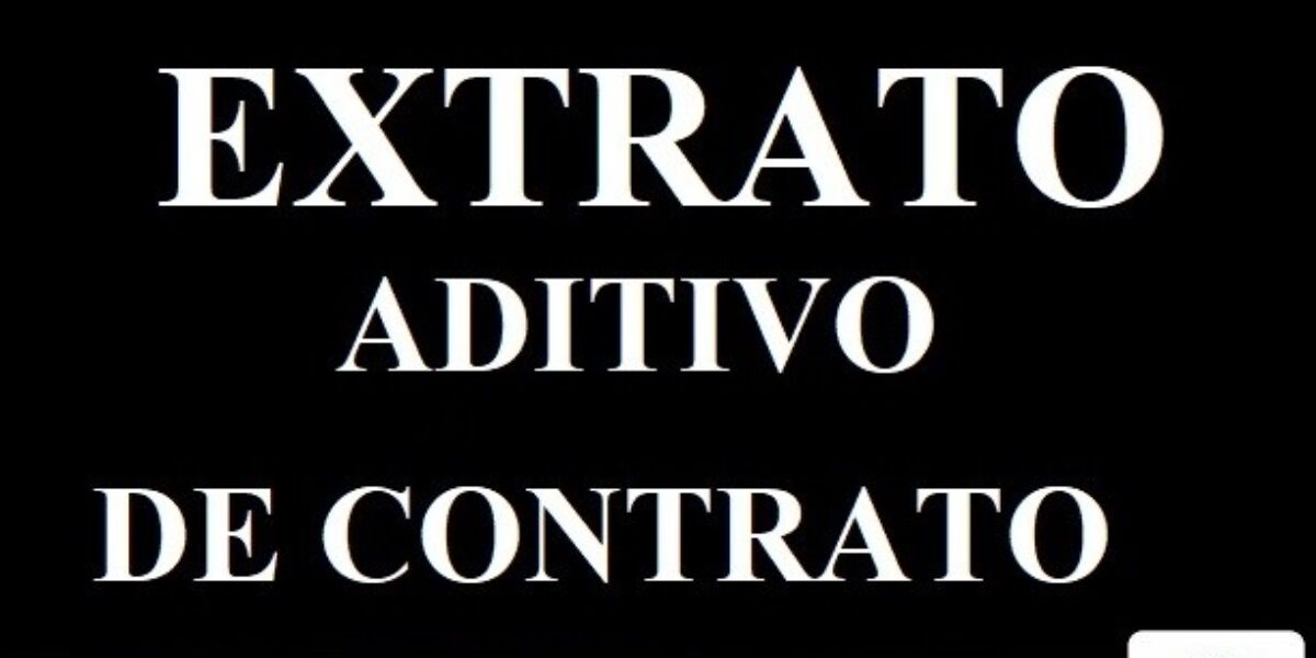 EXTRATO DO PRIMEIRO TERMO ADITIVO AO CONTRATO Nº 019/2021 – PM