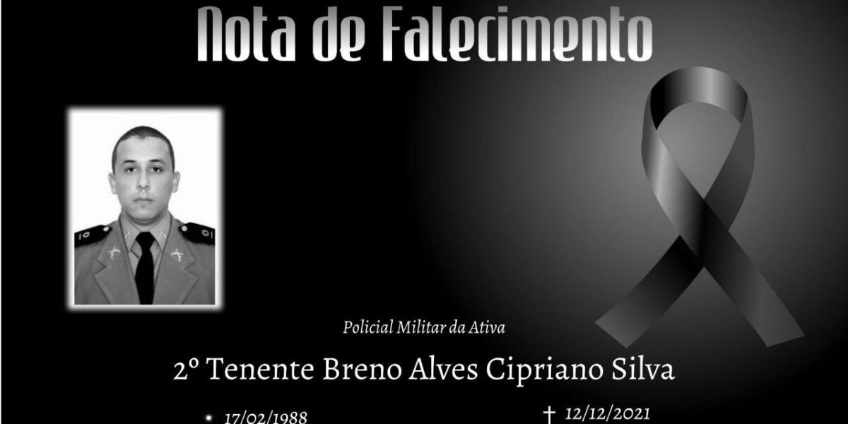 Nota de falecimento: 2° Tenente Breno Alves Cipriano Silva 