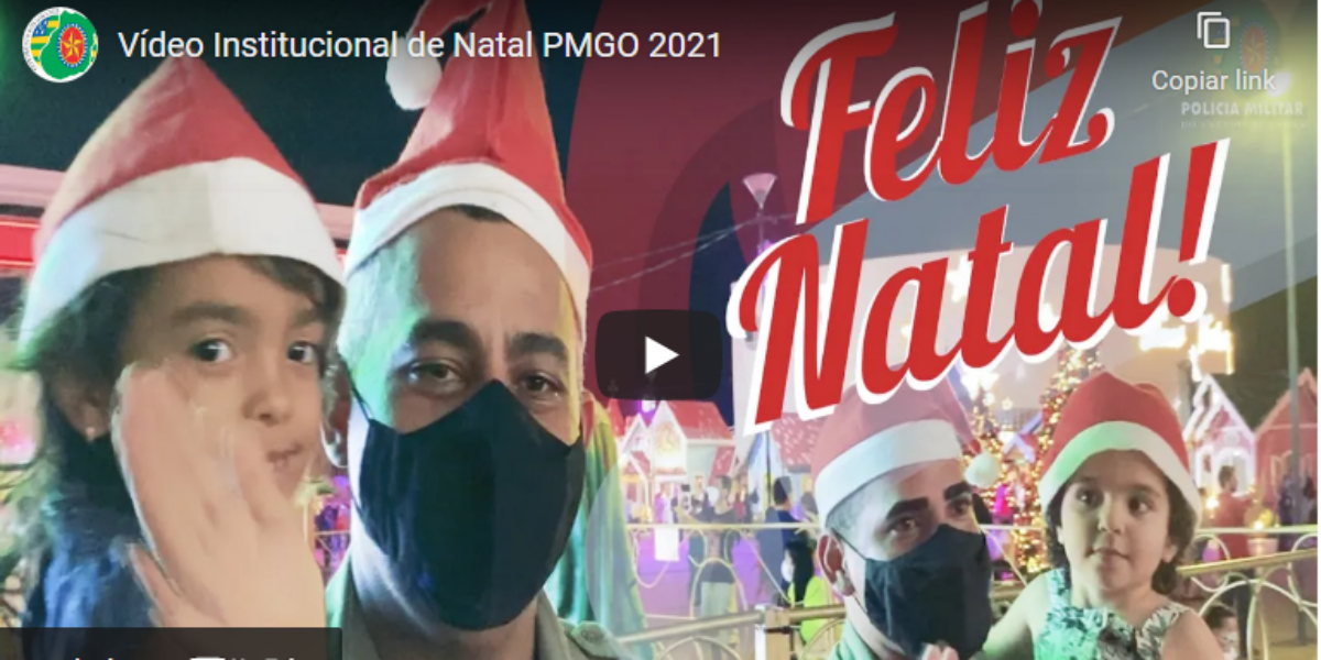 Vídeo Institucional de Natal PMGO 2021