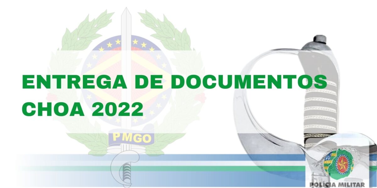 CHOA – ENTREGA DE DOCUMENTAÇÃO