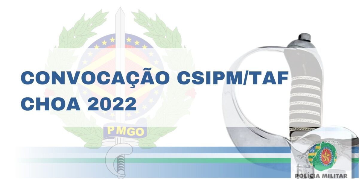 Convocação CSIPM CHOA 2022