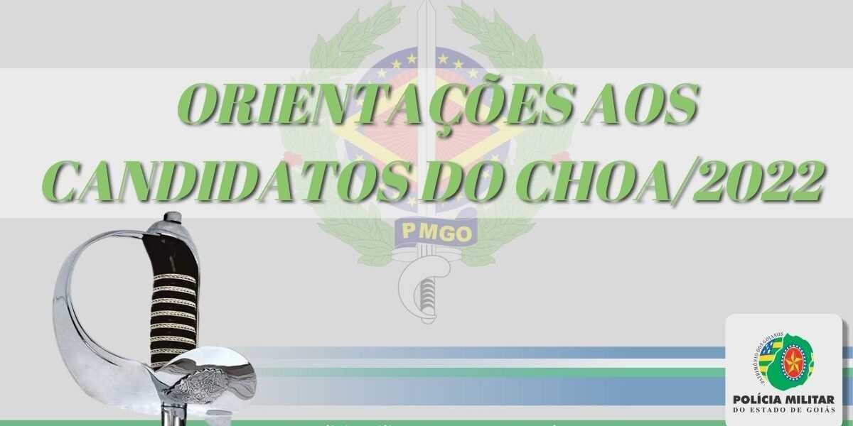 ORIENTAÇÕES AOS CANDIDATOS DO CHOA/2022