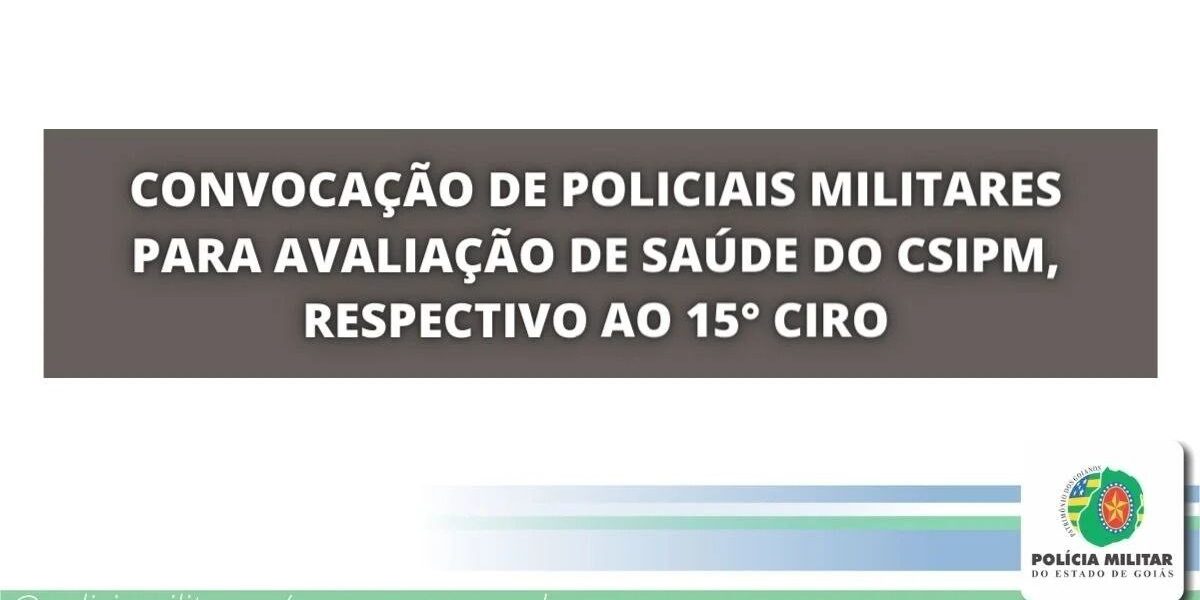 Convocação CSIPM 15º CIRO