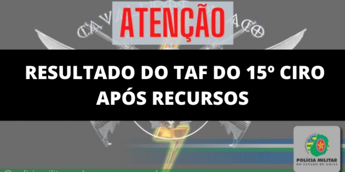 Resultado do TAF do 15º CIRO após recursos