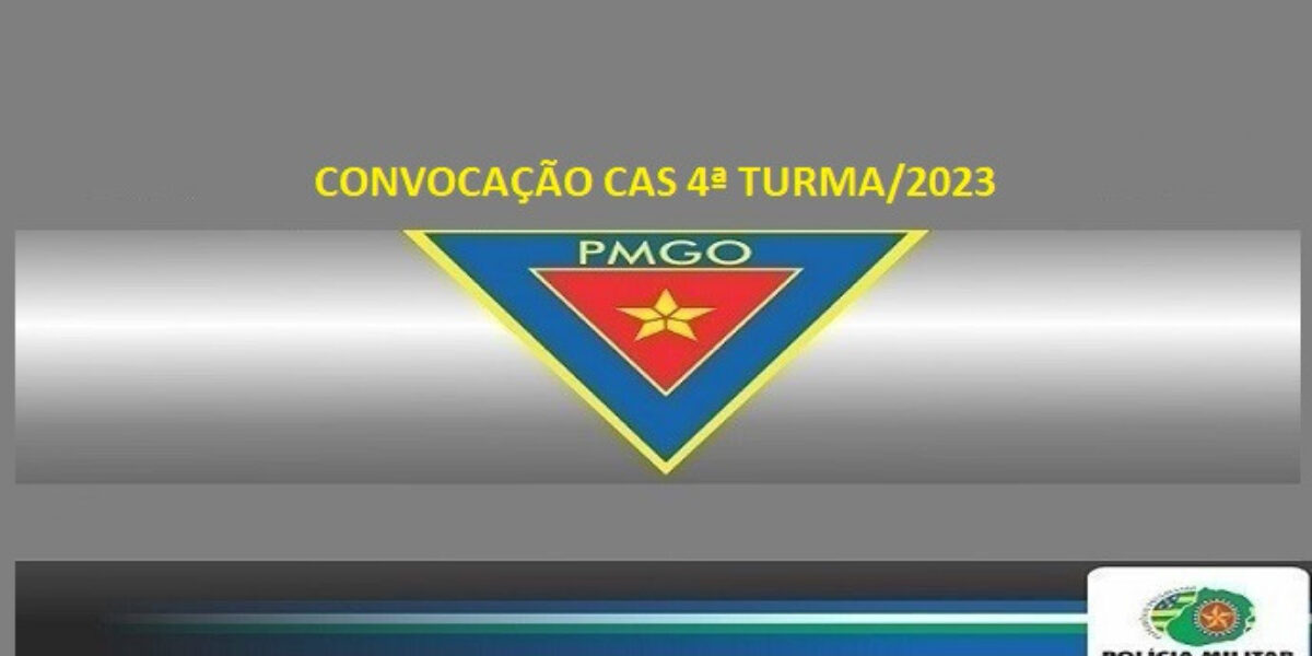 Convocação – CAS 4ª Turma/2023.