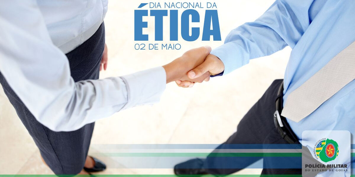 Ética: Compromisso Permanente da PMGO