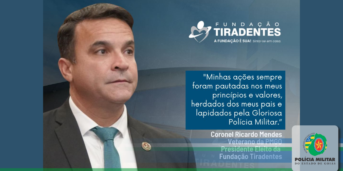 Coronel Veterano Ricardo Mendes é o novo presidente da Fundação Tiradentes