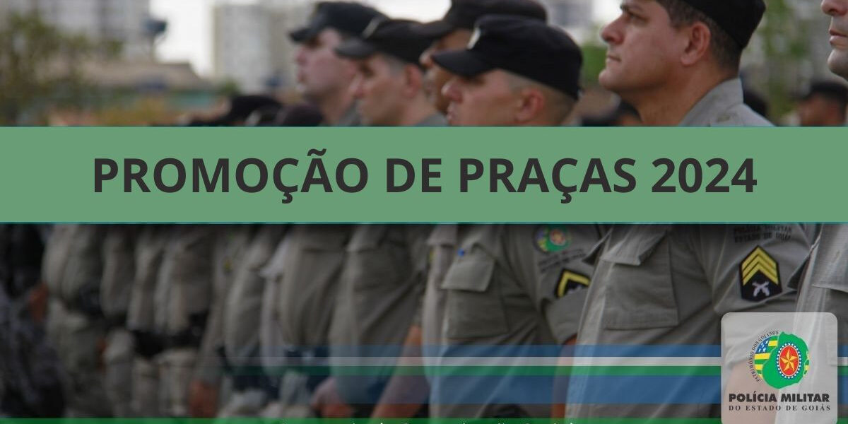 PROMOÇÃO DE PRAÇAS 2024